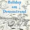 Sunshine Selection - Holiday Am Donaustrand