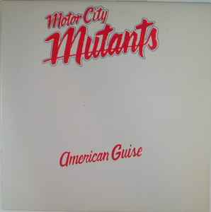 Motor City Mutants - American Guise album cover