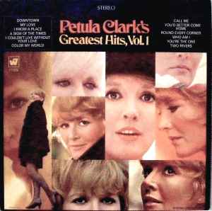Petula Clark's Greatest Hits, Vol. 1 - Petula Clark