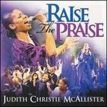 descargar álbum Judith Christie McAllister - Raise The Praise