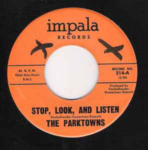 The Parktowns - Stop, Look, And Listen album cover