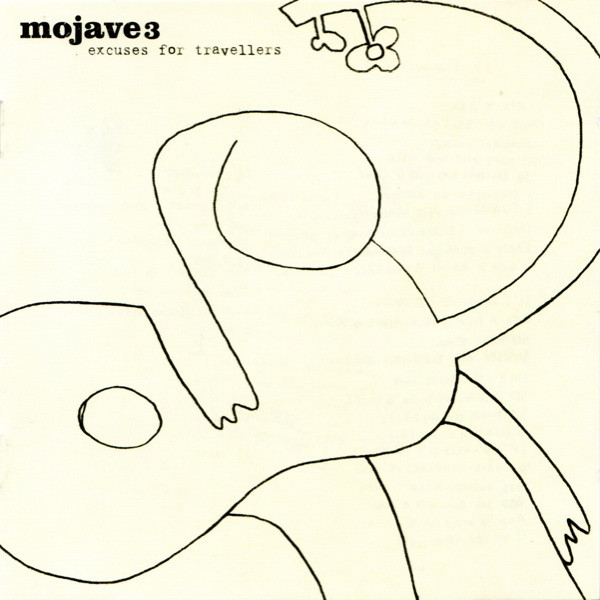 Mojave 3 - Excuses For Travellers | Releases | Discogs