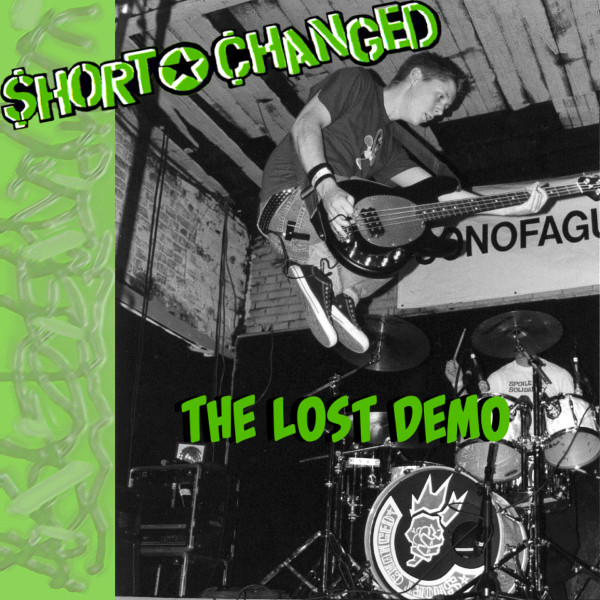 Album herunterladen Short Changed - The Lost Demo