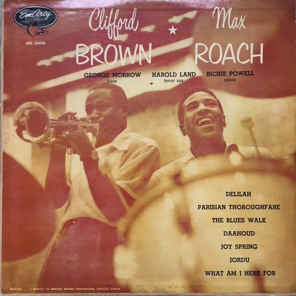 Clifford Brown And Max Roach – Clifford Brown And Max Roach (1955