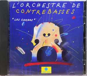 L'Orchestre De Contrebasses - Les Cargos album cover