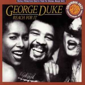 George Duke – Reach For It (1991, CD) - Discogs