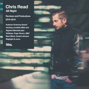 Chris Read - All Night: Remixes and Productions 2010-2015  album cover