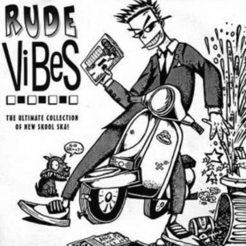 ladda ner album Various - Rude Vibes The Ultimate Collection Of New Skool Ska
