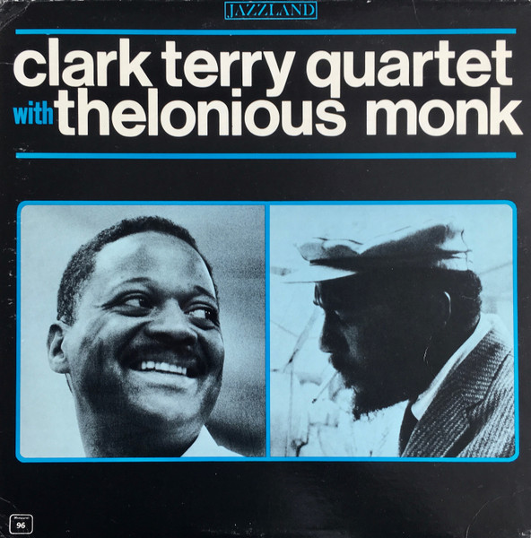 Clark Terry With Thelonious Monk - In Orbit | Releases | Discogs