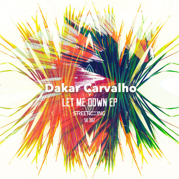 Album herunterladen Dakar Carvalho - Let Me Down EP