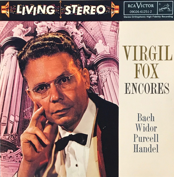 Virgil Fox – Virgil Fox Encores (1993, CD) - Discogs