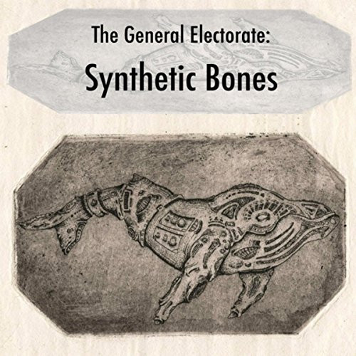 baixar álbum The General Electorate - Synthetic Bones