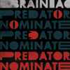 Brainiac - The Predator Nominate E.P.