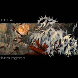 Kroungrine - Bola