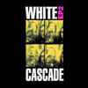 White Cascade - EP2