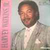 Harvey Watkins, Jr. - He's There All The Time