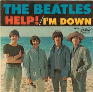 Help! / I’m Down - The Beatles