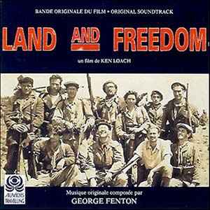 Land and freedom : B.O.F. / George Fenton, comp. & arr. & dir. Ken Loach, real. | Fenton, George (1950-....). Comp. & arr. & dir.