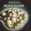 The Residents - Mush-Room 
