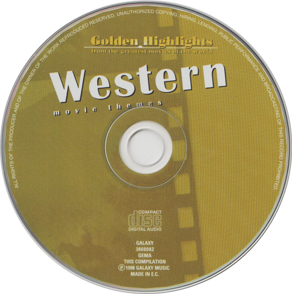 Album herunterladen The Hollywood Film Festival Orchestra - Golden Highlights From The Greatest Movies Of The World Western Movie Themes