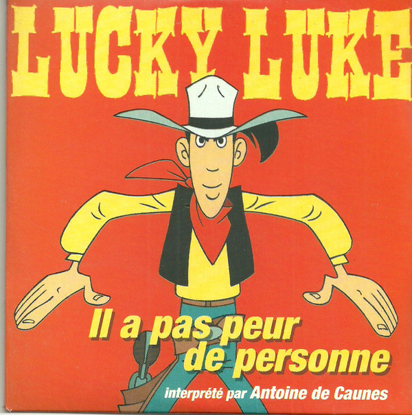 baixar álbum Download Antoine De Caunes - Lucky Luke Il A Pas Peur De Personne album