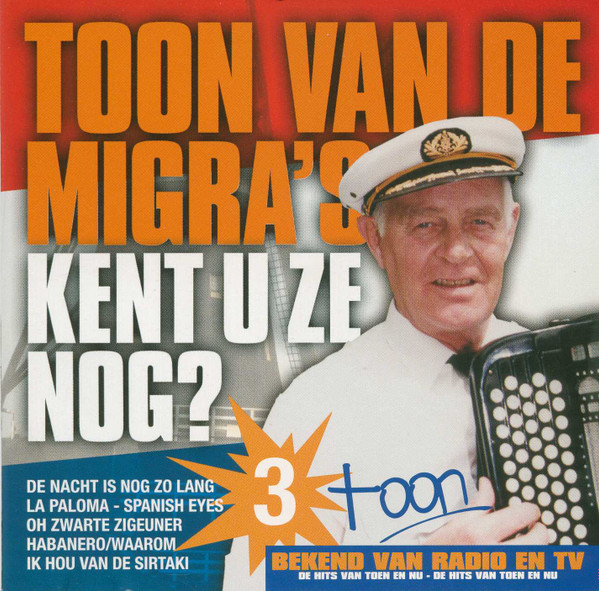 last ned album Toon Van De Migra's - Kent U Ze Nog Vol3
