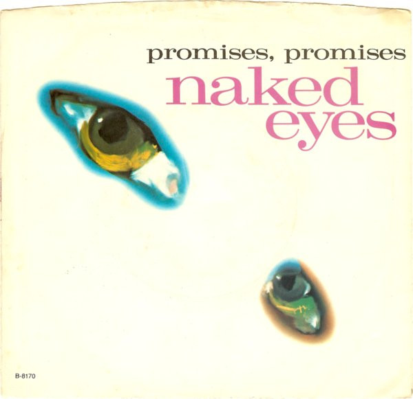 Naked Eyes – Promises, Promises (1983, Jacksonville Pressing, Vinyl) -  Discogs