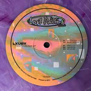 Lxury - Trinity Lounge EP