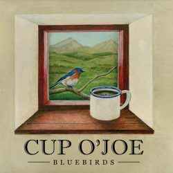 Cup O'Joe - Bluebirds album cover