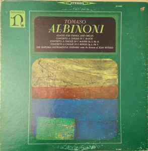 Tomaso Albinoni - Adagio For Strings And Organ, Concerto A Cinque In C Major, Concerto A Cinque In C Major Op.5, No. 12, Concerto A Cinque In E Minor Op.5, No.9