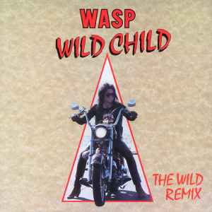 Wild Child (The Wild Remix) - WASP