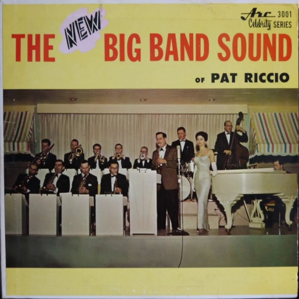 descargar álbum Pat Riccio - The New Big Band Sound Of Pat Riccio