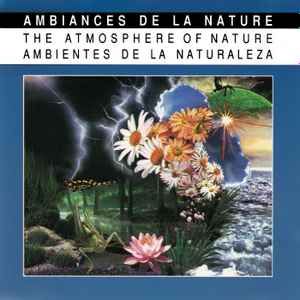 Jean-Paul Bataille - Ambiances De La Nature = The Atmosphere Of Nature = Ambientes De La Naturaleza album cover