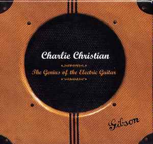 Charlie Christian – The Genius Of The Electric Guitar (2002, CD
