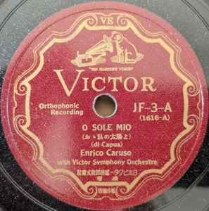 Enrico Caruso O Sole Mio La Donna Mobile Shellac Discogs