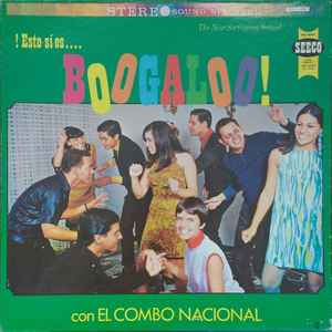 El Combo Nacional - Esto Si, Es Boogaloo album cover