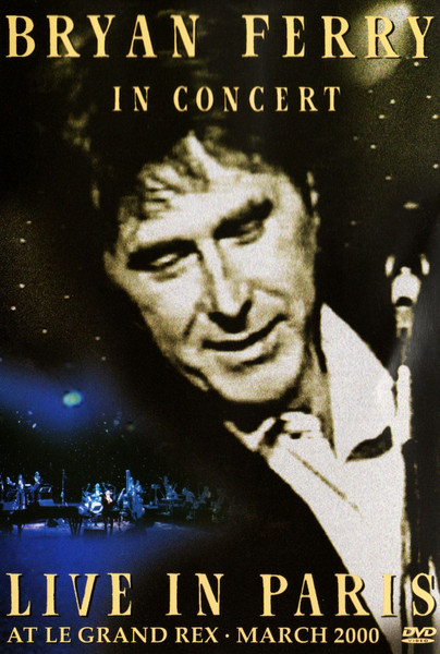 Bryan Ferry – Live In Paris (2001, DVD) - Discogs