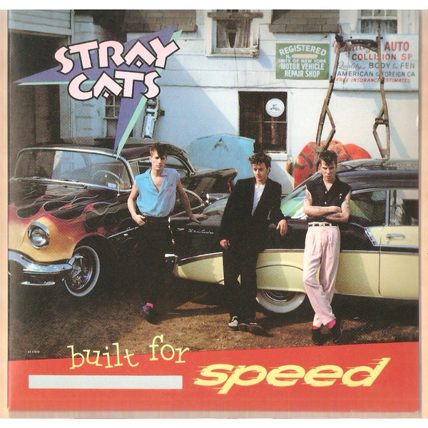 Stray Cats – Built For Speed (1982, Vinyl) - Discogs