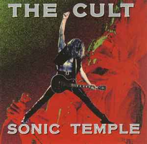 The Cult - Sonic Temple