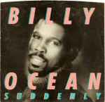 Suddenly / Billy Ocean