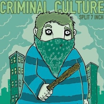 ladda ner album Wax Phantom Criminal Culture - Split 7 Inch