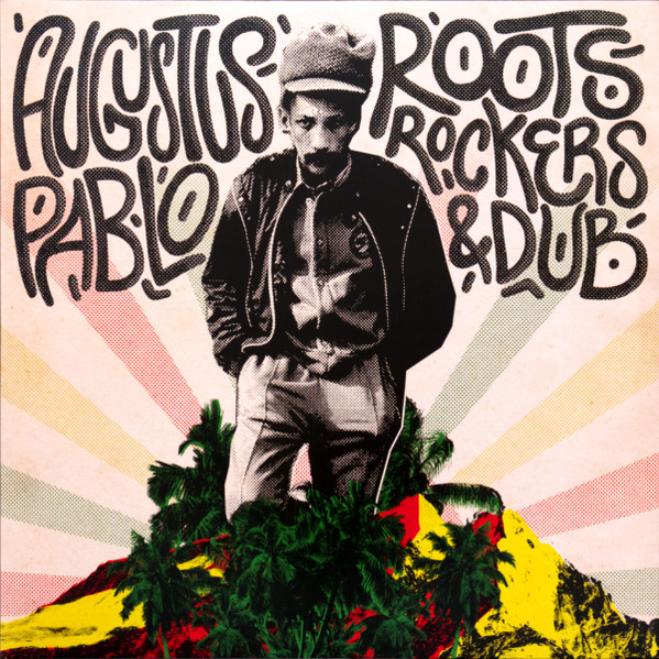 Augustus Pablo – Roots, Rockers & Dub (2023, Green, Vinyl) - Discogs