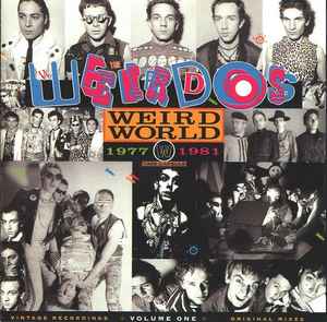 Weird World - Volume One 1977-1981 - The Weirdos