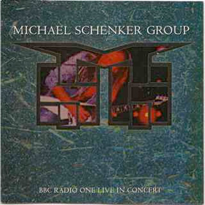 The Michael Schenker Group – BBC Radio One Live In Concert (1993, CD) -  Discogs