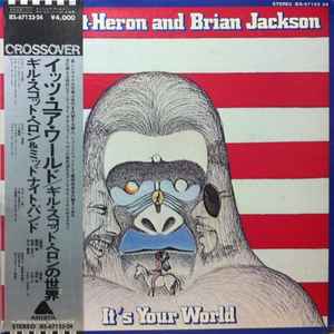 Gil Scott-Heron And Brian Jackson – It's Your World (1976 