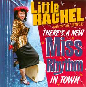 Little Rachel - There's A New Miss Rhythm In Town