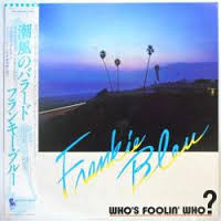 Frankie Bleu – Who's Foolin' Who? (1982, Vinyl) - Discogs