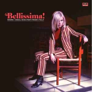 Various - Bellissima! (More 1960s She-Pop From Italy)