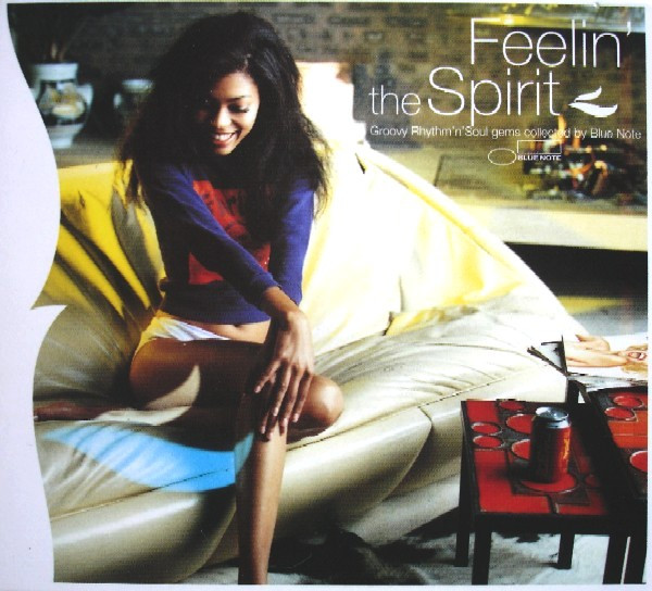Feelin' The Spirit (Groovy Rhythm'n'Soul Gems Collected by Blue 