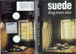 Suede - Dog Man Star | Releases | Discogs